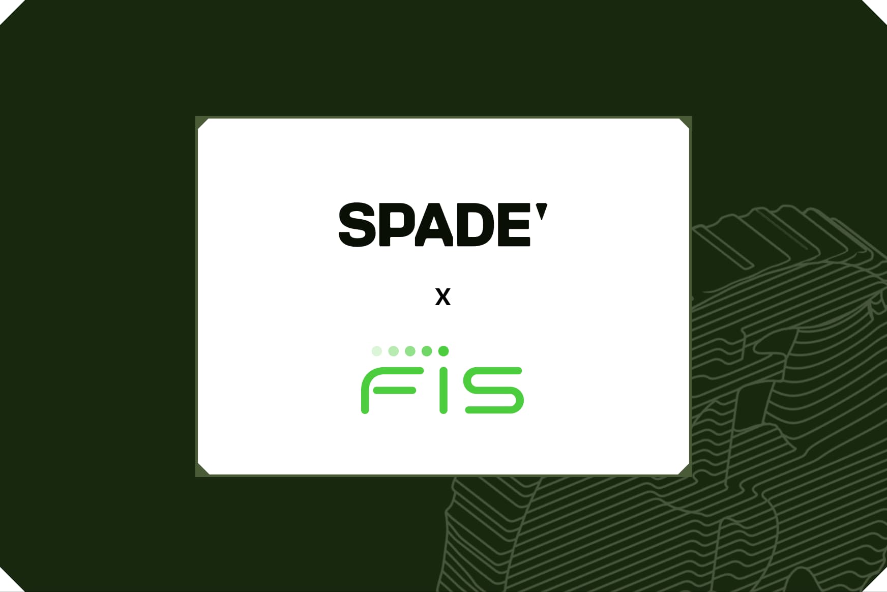 Spade X FIS Announcement